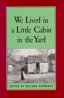 We_lived_in_a_little_cabin_in_the_yard