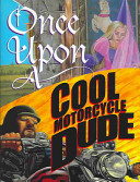 Once_upon_a_cool_motorcycle_dude