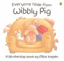 Everyone_hide_from_Wibbly_Pig