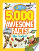 5_000_awesome_facts__about_everything__