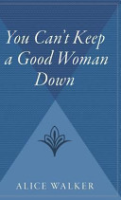 You_can_t_keep_a_good_woman_down