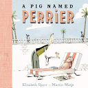 A_pig_named_Perrier