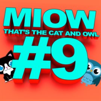 MIOW_-_That_s_The_Cat_and_Owl__Vol__9