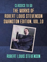 The_Works_of_Robert_Louis_Stevenson_-_Swanston_Edition__Volume_10