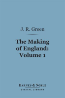 The_Making_of_England__Volume_1