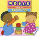 Rosie_goes_to_preschool