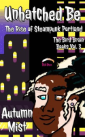 Unhatched_Be__The_Rise_of_Steampunk_Portland