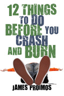12_things_to_do_before_you_crash_and_burn
