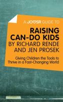 A_Joosr_Guide_To____Raising_Can-Do_Kids_by_Richard_Rende