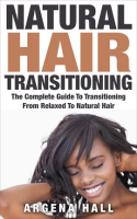 Natural_Hair_Transitioning__How_to_Transition_From_Relaxed_to_Natural_Hair