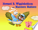Howard_B__Wigglebottom_and_manners_matters