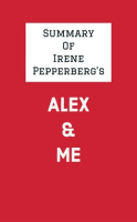 Summary_of_Irene_Pepperberg_s_Alex___Me