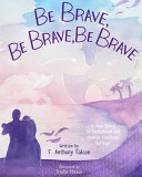 Be_brave__be_brave__be_brave