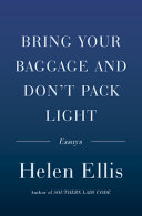 Bring_your_baggage_and_don_t_pack_light