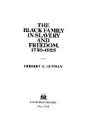 The_Black_family_in_slavery_and_freedom__1750-1925