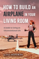 How_to_Build_an_Airplane_in_Your_Living_Room
