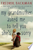 My_grandmother_asked_me_to_tell_you_she_s_sorry
