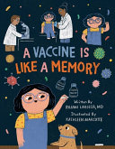 A_vaccine_is_like_a_memory