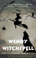 Wendy_Witchspell_and_the_Whining_Werewolves