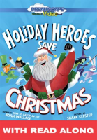 The_Holiday_Heroes_Save_Christmas__Read_Along_