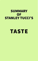 Summary_of_Stanley_Tucci_s_Taste