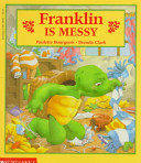 Franklin_is_messy