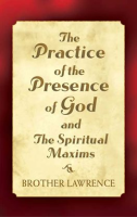 The_Practice_of_the_Presence_of_God_and_The_Spiritual_Maxims