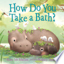 How_do_you_take_a_bath_