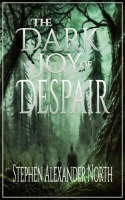 The_Dark_Joy_Of_Despair