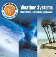 Weather_Systems__Hurricanes__Tornadoes___Typhoons_