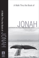 A_Walk_Thru_the_Book_of_Jonah