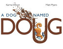 A_dog_named_Doug