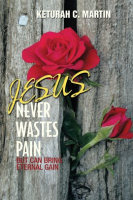Jesus_Never_Wastes_Pain