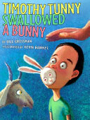 Timothy_Tunny_swallowed_a_bunny
