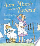 Aunt_Minnie_and_the_twister