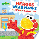 Heroes_wear_masks