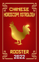 Rooster_Chinese_Horoscope___Astrology_2022