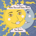 The_story_of_sister_sun_and_sister_moon
