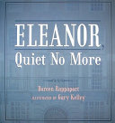 Eleanor__quiet_no_more